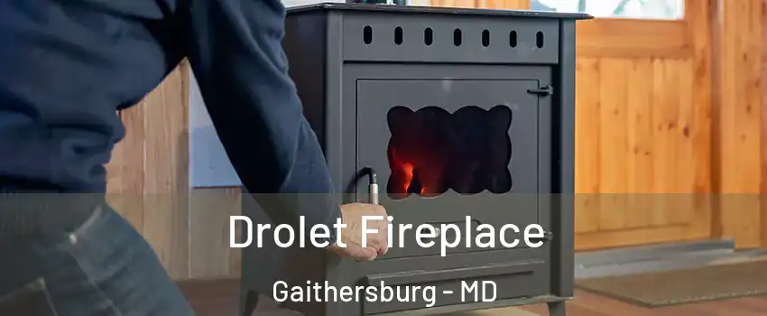  Drolet Fireplace Gaithersburg - MD