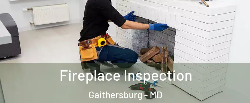  Fireplace Inspection Gaithersburg - MD
