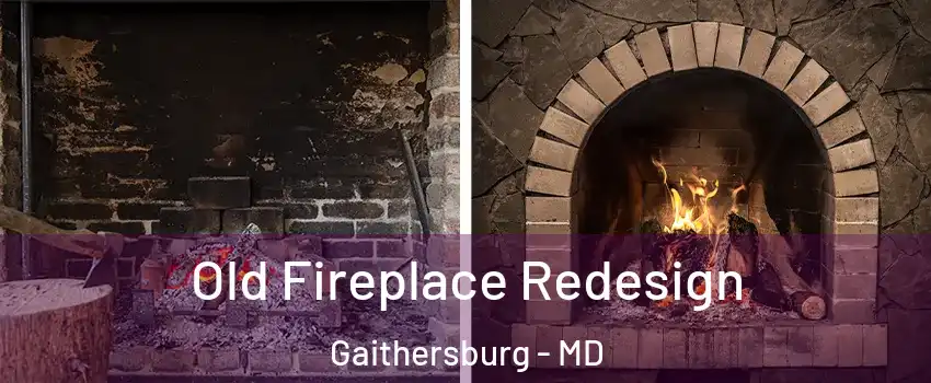  Old Fireplace Redesign Gaithersburg - MD
