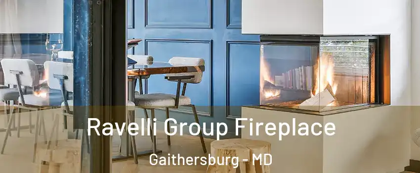  Ravelli Group Fireplace Gaithersburg - MD