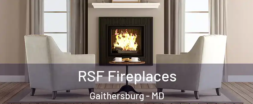  RSF Fireplaces Gaithersburg - MD